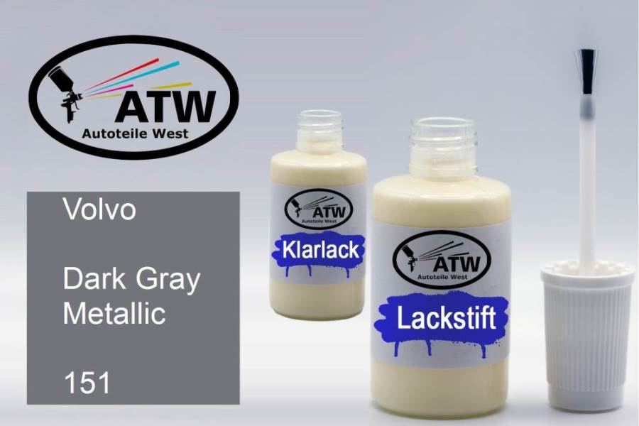 Volvo, Dark Gray Metallic, 151: 20ml Lackstift + 20ml Klarlack - Set, von ATW Autoteile West.